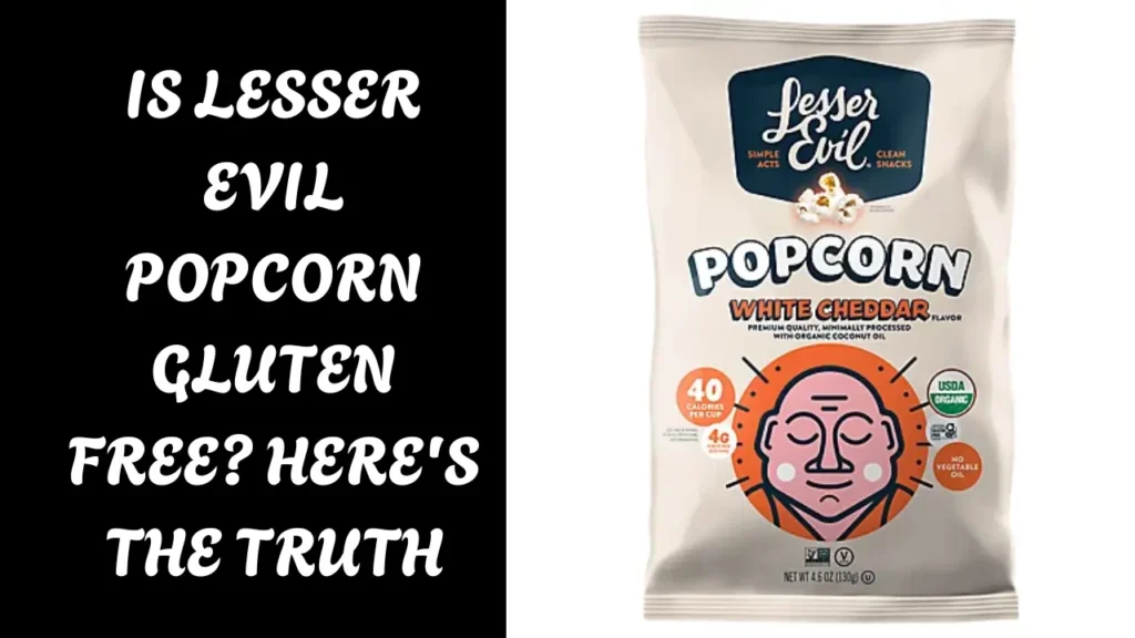 Is Lesser Evil Popcorn Gluten Free? Here's the Truth